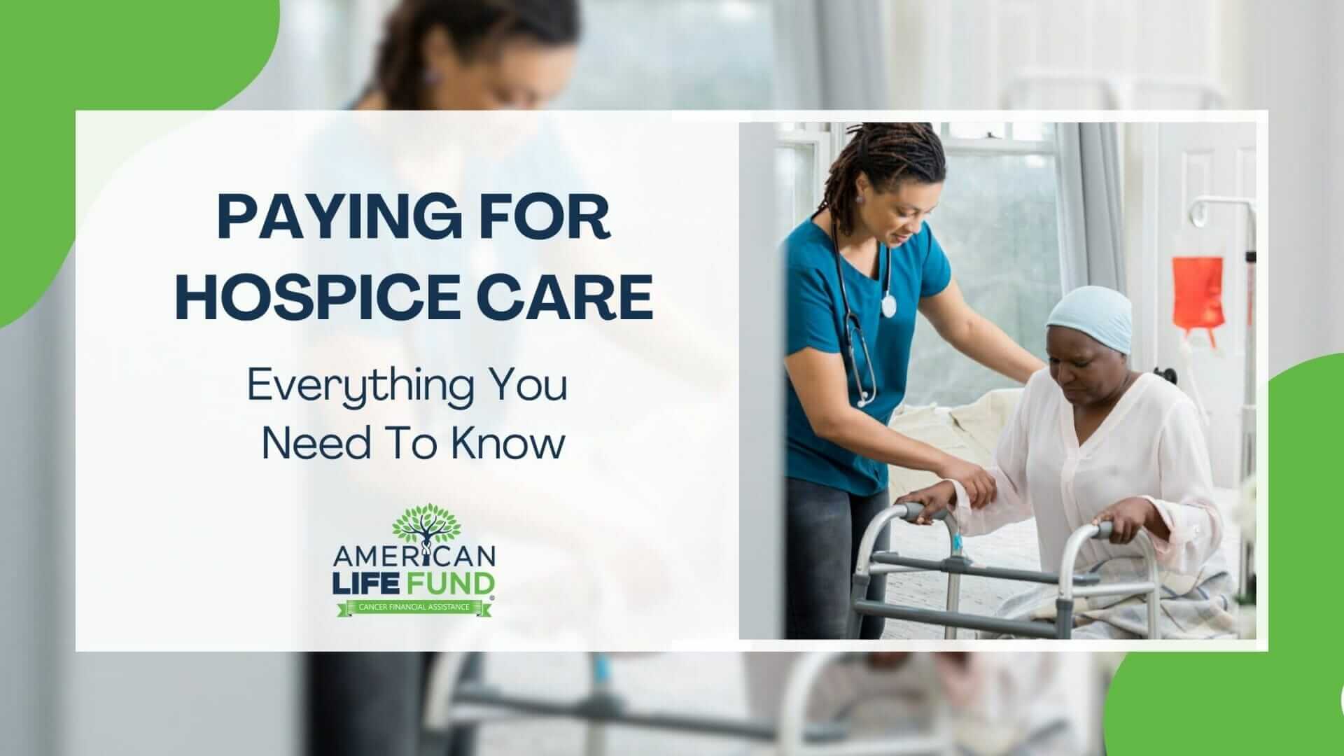 Exploring Payment Options For Hospice Care