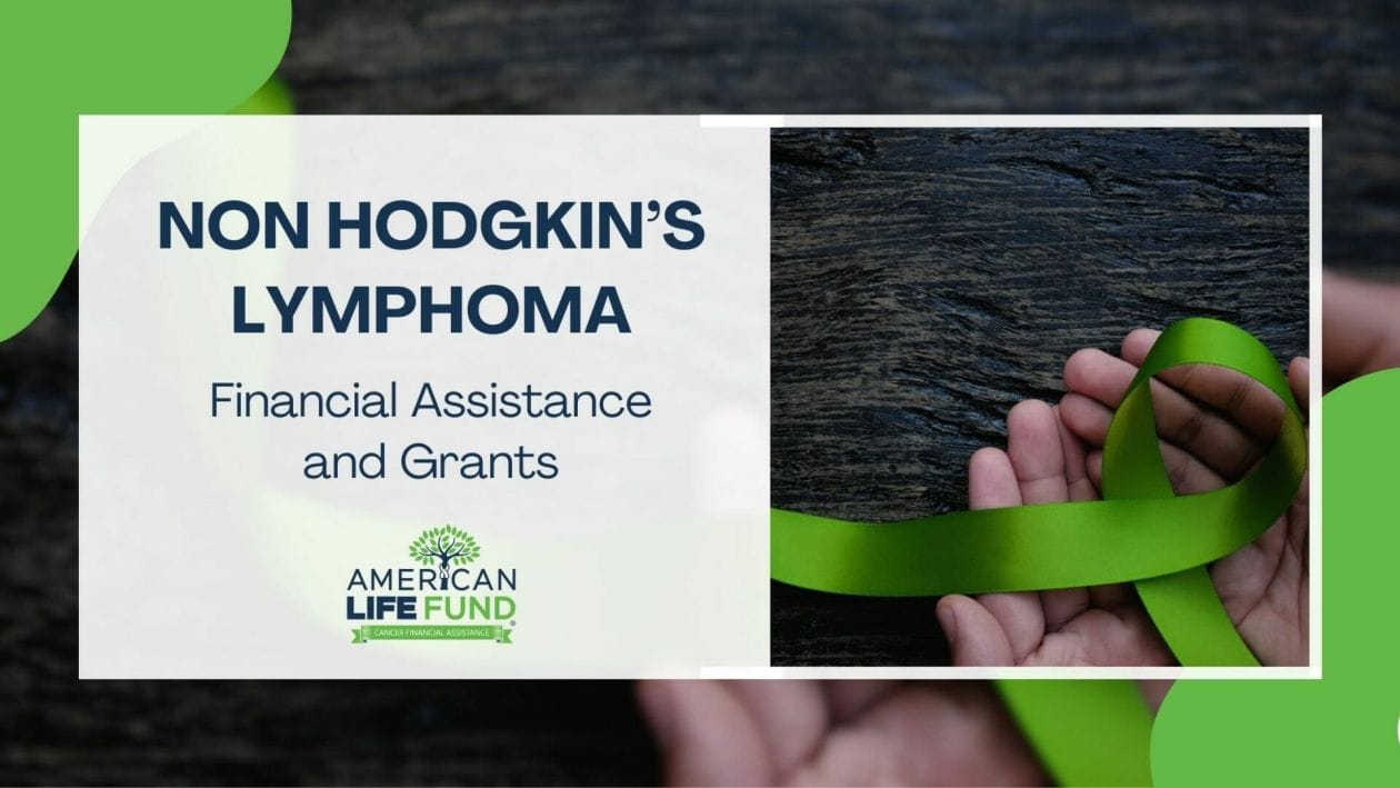 Blog feature image with someone holding a green ribbon and a caption that says non hodgkins's lymphoma financial assistance