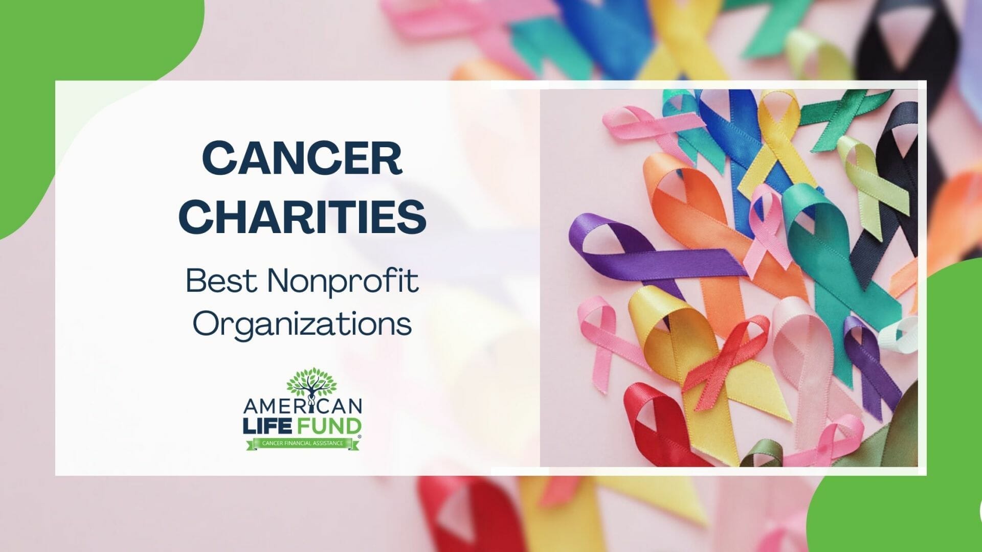 Blog feature image with a pile of colorful ribbons and a caption that says cancer charities