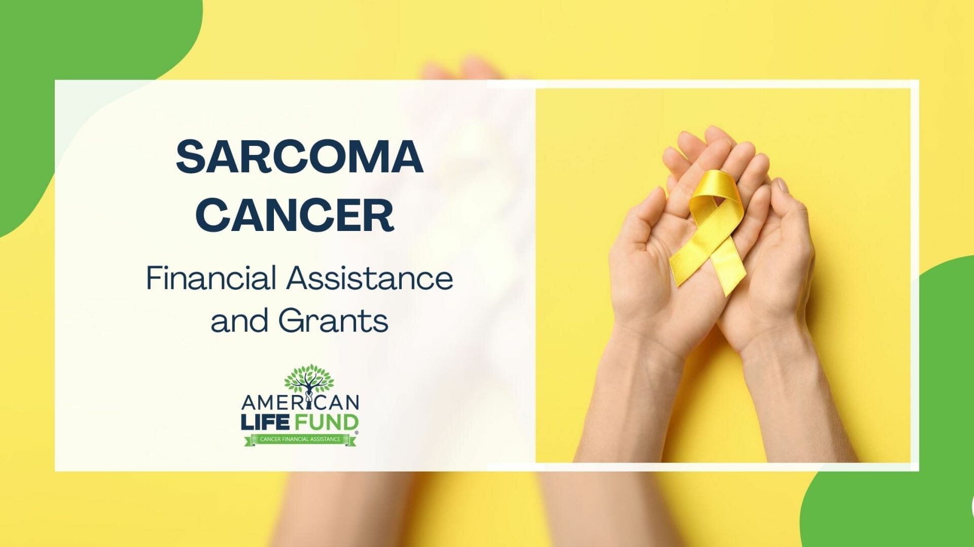Blog feature image with someone holding a yellow ribbon in their hands and a caption that says sarcoma cancer