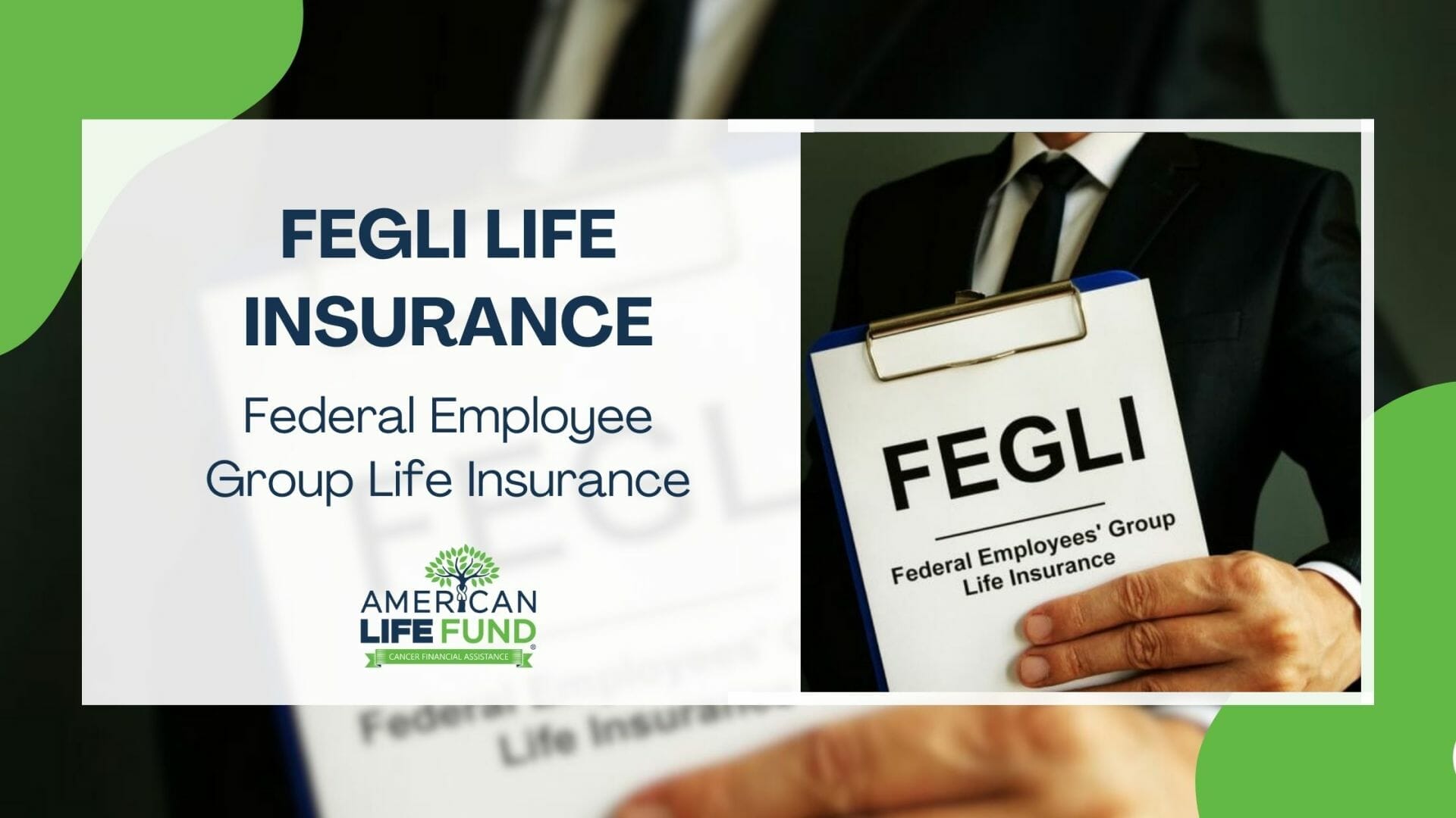 Blog feature image with an american life fund holding a clipboard and a caption that says FEGLI life insurance