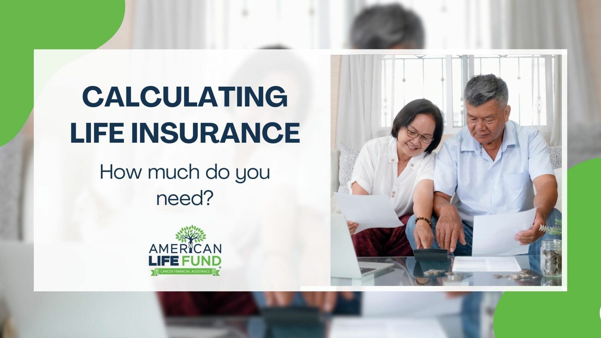 Blog feature image with an old man and woman looking at a laptop holding documents with the words calculating life insurance