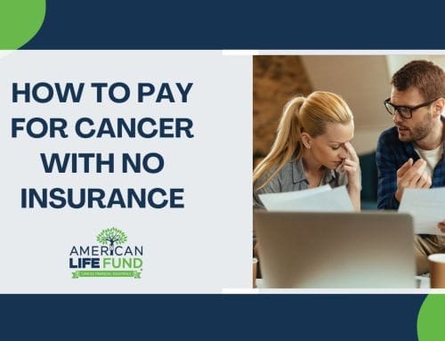 How To Pay For Cancer With No Insurance